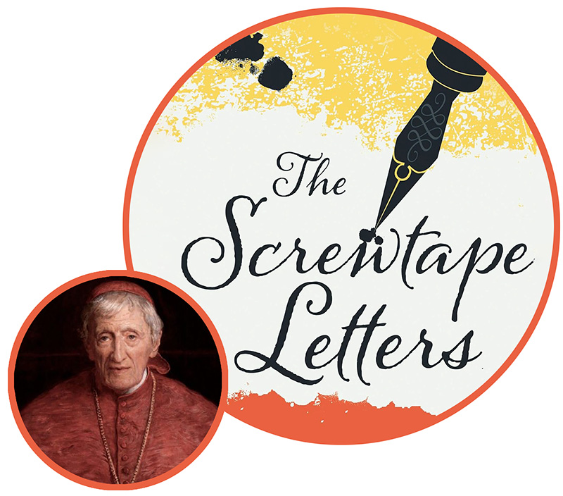 St. John Henry Newman and the Screwtape Letters